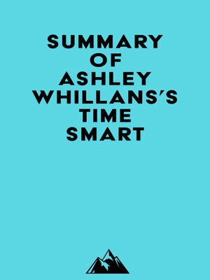 cover image of Summary of Ashley Whillans's Time Smart
